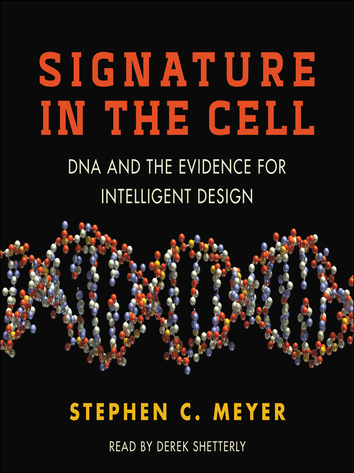 Title details for Signature in the Cell by Stephen C. Meyer - Available